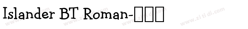 Islander BT Roman字体转换
